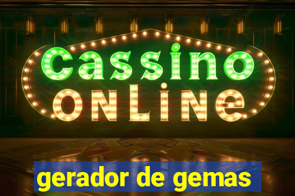 gerador de gemas